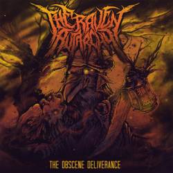 The Raven Autarchy : The Obscene Deliverance